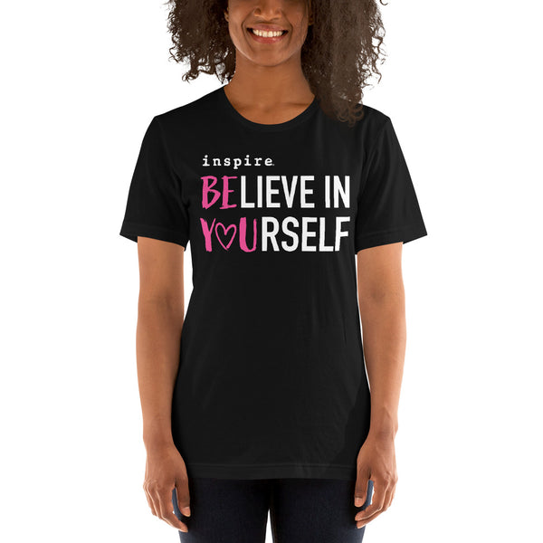 inspire Believe in Yourself Unisex t-shirt