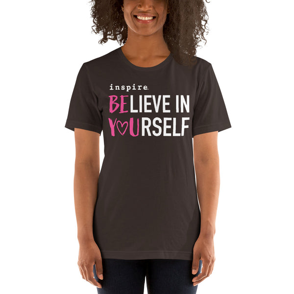 inspire Believe in Yourself Unisex t-shirt