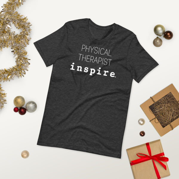 inspire Physical Therapist Short-Sleeve Unisex T-Shirt