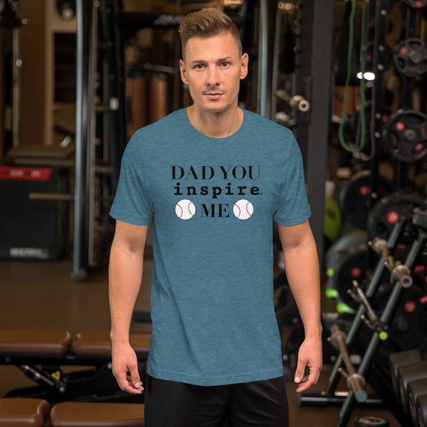 Dad You inspire Me Short-Sleeve Unisex T-Shirt