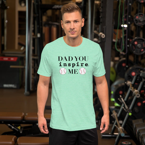 Dad You inspire Me Short-Sleeve Unisex T-Shirt