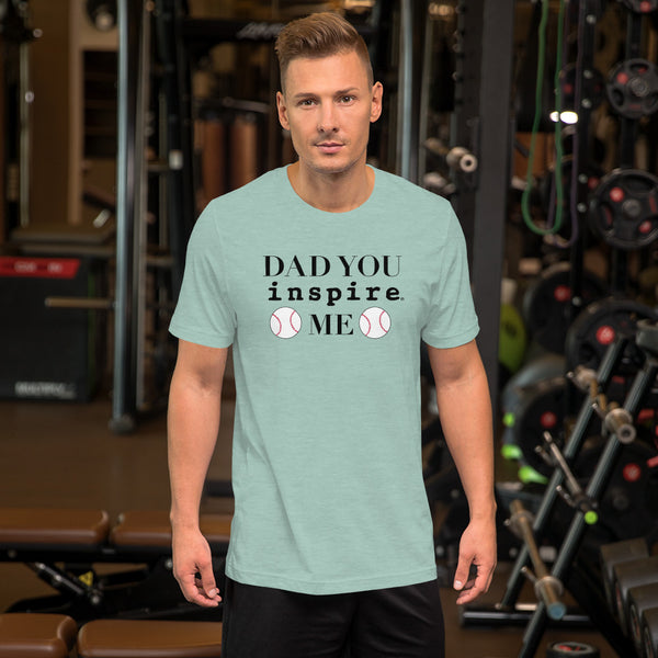 Dad You inspire Me Short-Sleeve Unisex T-Shirt
