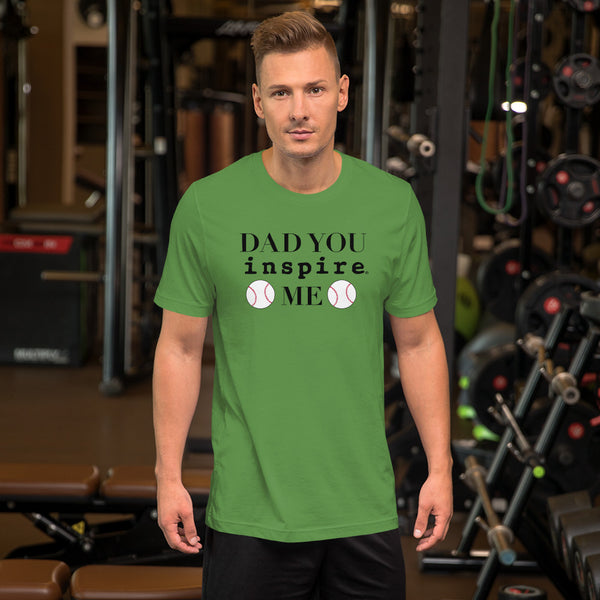 Dad You inspire Me Short-Sleeve Unisex T-Shirt