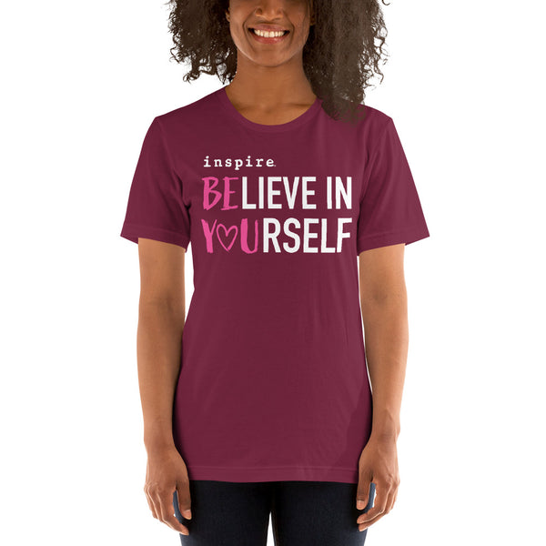 inspire Believe in Yourself Unisex t-shirt