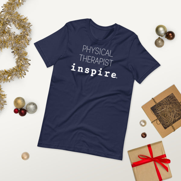 inspire Physical Therapist Short-Sleeve Unisex T-Shirt