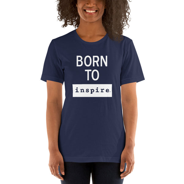 Born To inspire Short-Sleeve Unisex T-Shirt