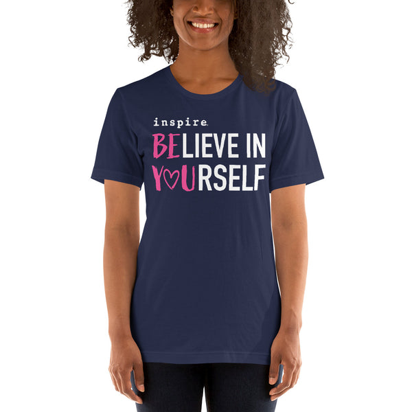 inspire Believe in Yourself Unisex t-shirt
