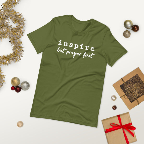 inspire But Prayer First Short-Sleeve Unisex T-Shirt