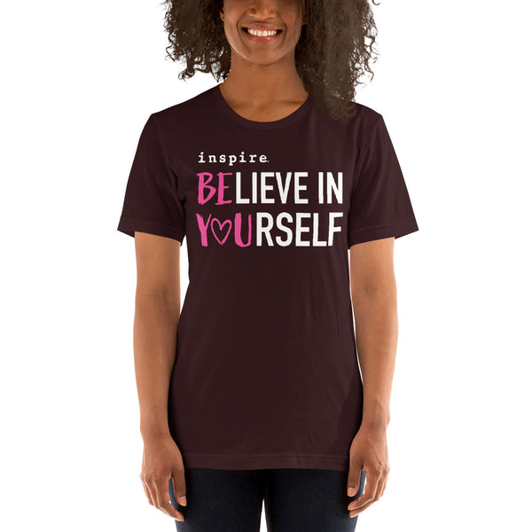 inspire Believe in Yourself Unisex t-shirt