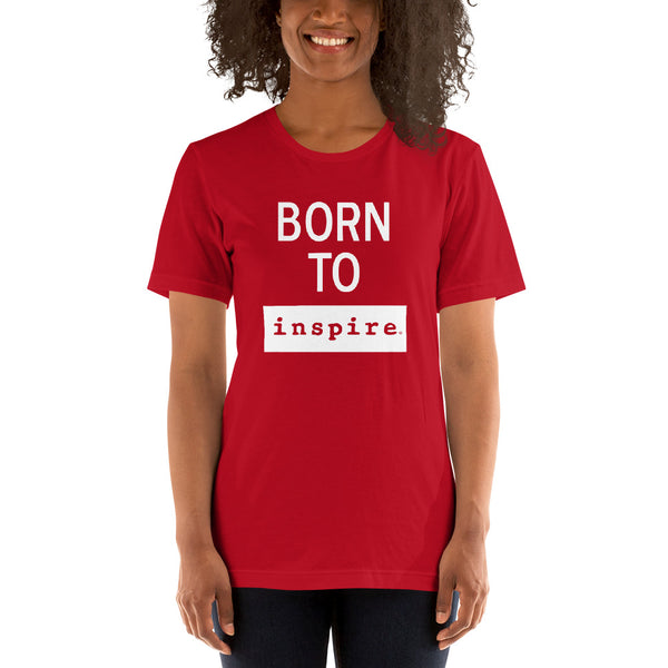 Born To inspire Short-Sleeve Unisex T-Shirt