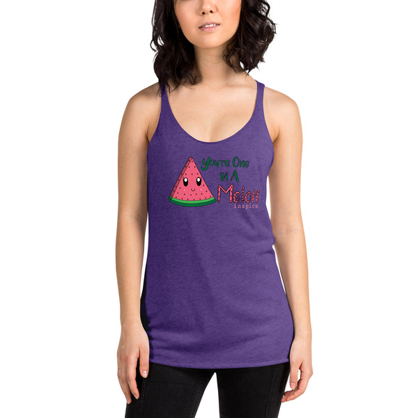 inspire You're One in A Melon Women's Racerback Tank