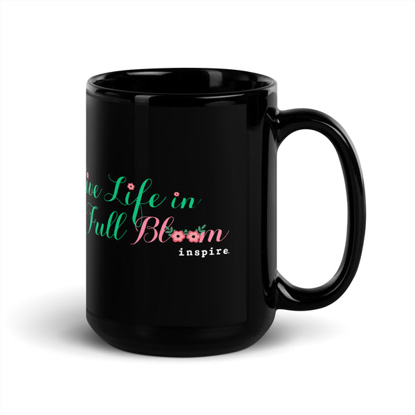 inspire Live Life In Full Bloom Black Glossy Mug