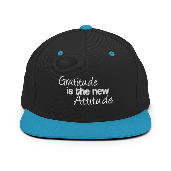 Gratitude is the New Attitude Snapback Hat