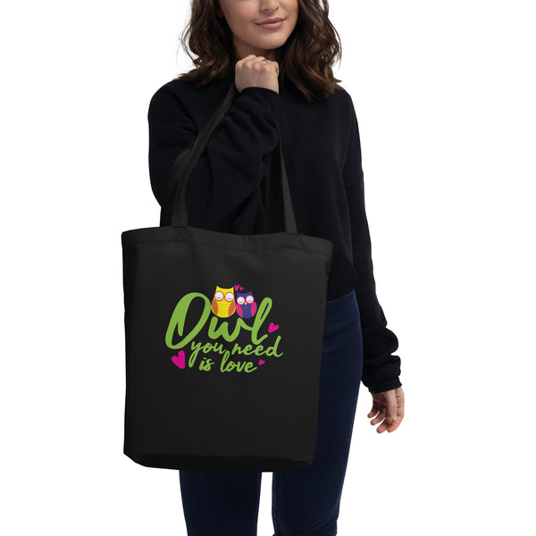 Owl You Need Is Love Eco Tote Bag