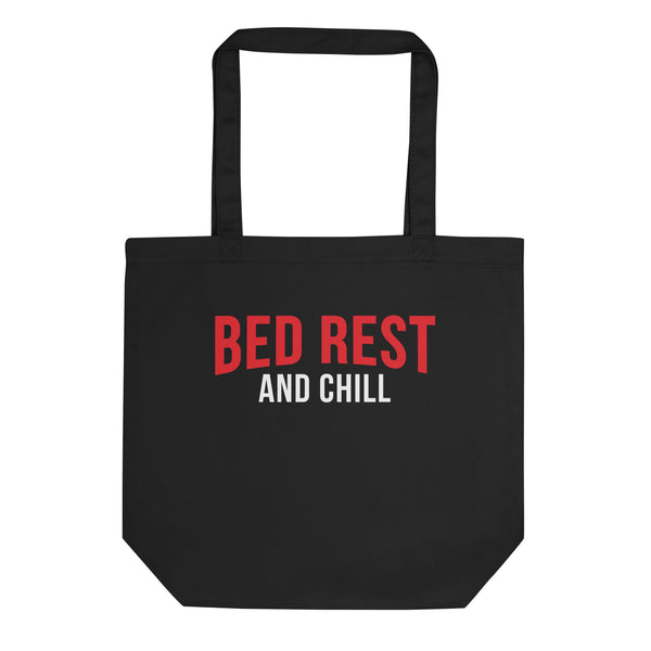Bed Rest and Chill Eco Tote Bag