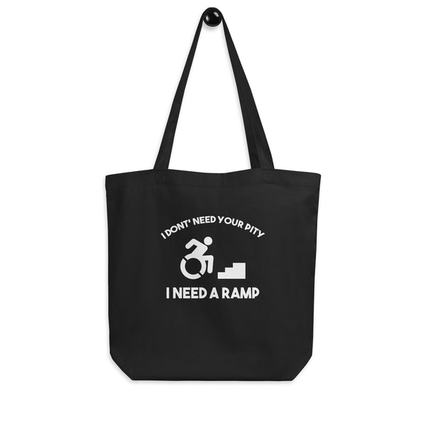 I Need A Ramp Eco Tote Bag