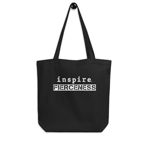 inspire Fierceness Eco Tote Bag