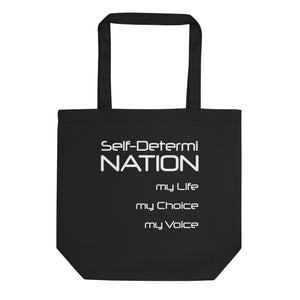 Self-Determi NATION Eco Tote Bag