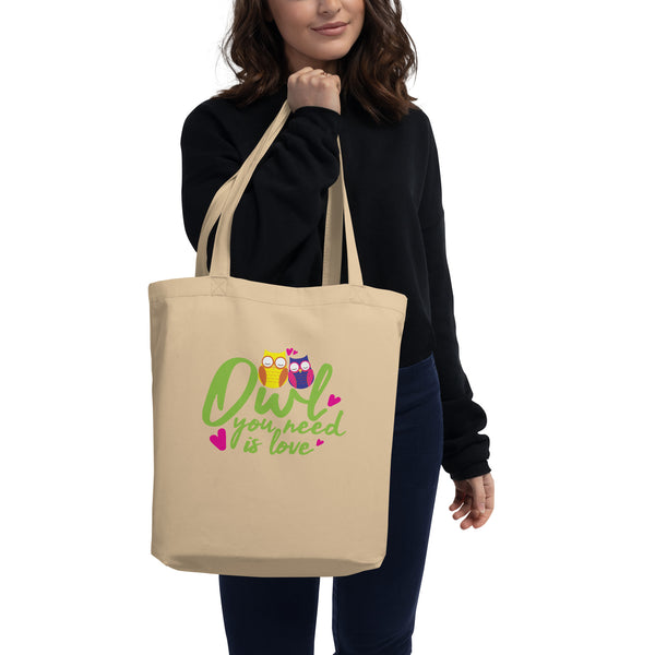 Owl You Need Is Love Eco Tote Bag
