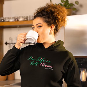 inspire Live Life In Full Bloom Unisex Hoodie