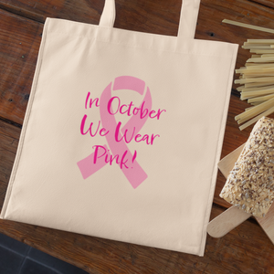 In October We Wear Pink Eco Tote Bag