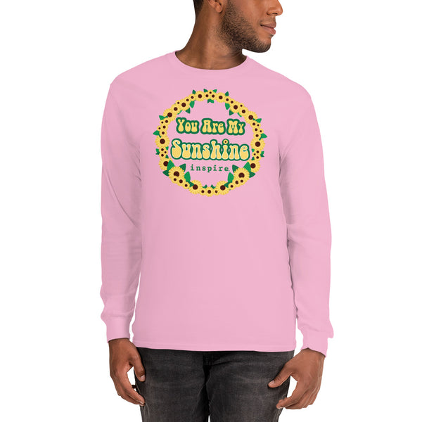 inspire You Are My Sunshine Unisex Long Sleeve Shirt