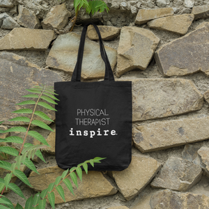 inspire Physical Therapist Eco Tote Bag