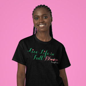 inspire Live Life In Full Bloom Unisex t-shirt