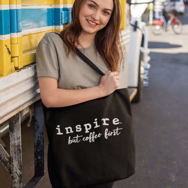 inspire But Coffee First Eco Tote Bag