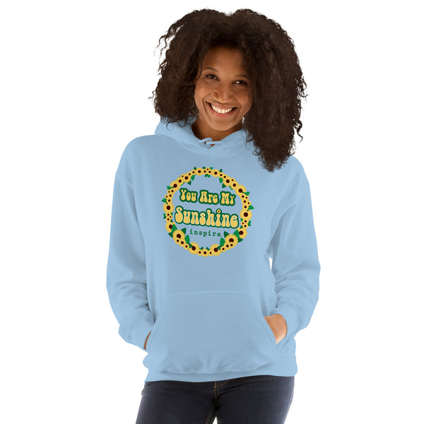 inspire You Are My Sunshine Unisex Hoodie