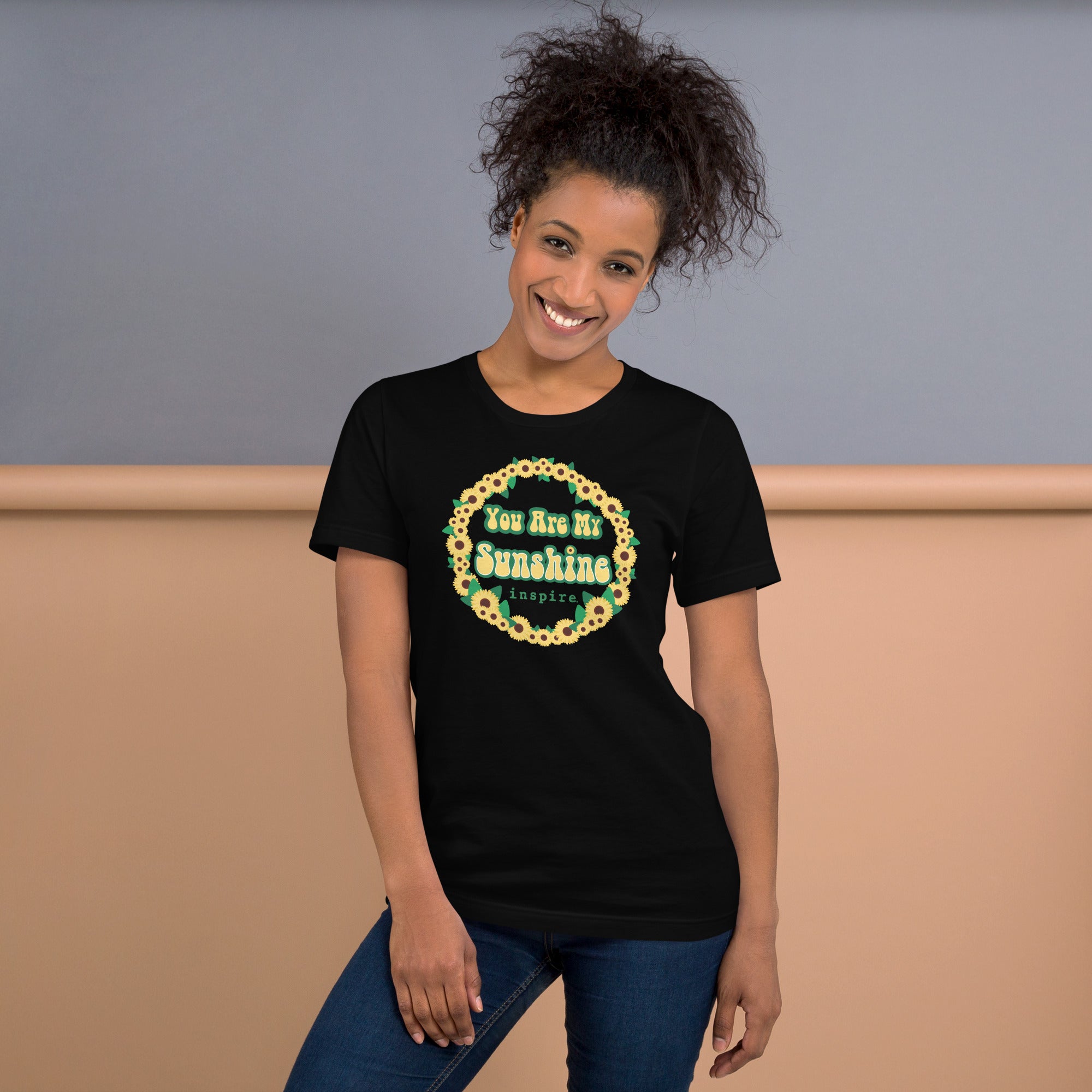 inspire You Are My Sunshine Unisex t-shirt