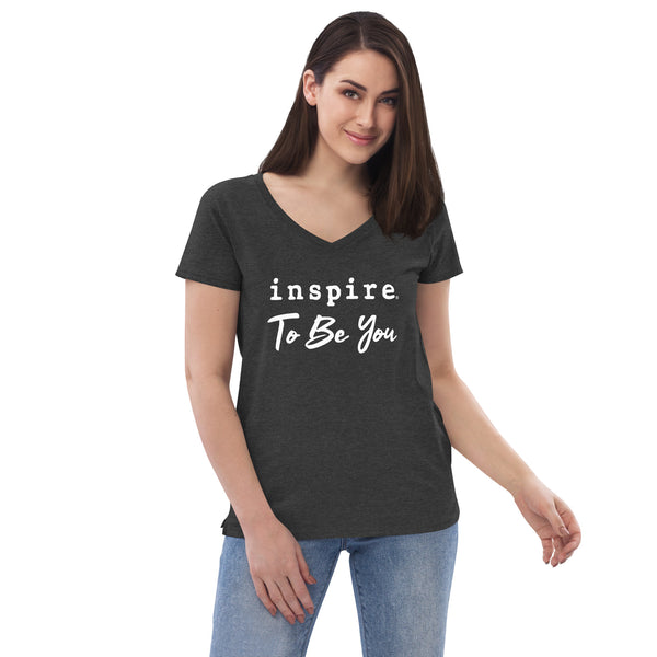 inspire To Be You Women’s recycled v-neck t-shirt