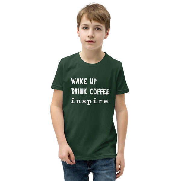 inspire Wake Up Drink Coffee Youth Short Sleeve T-Shirt