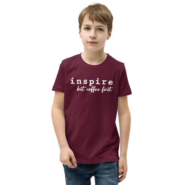 inspire But First Coffee Youth Short Sleeve T-Shirt