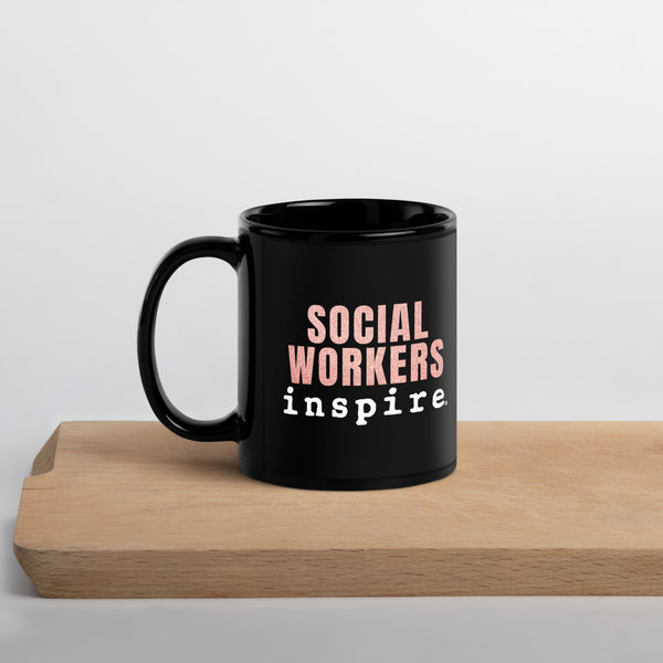 inspire Social Workers Black Glossy Mug