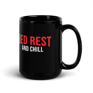 Bed Rest and Chill Black Glossy Mug