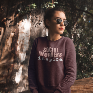 inspire Social Worker Unisex Crewneck