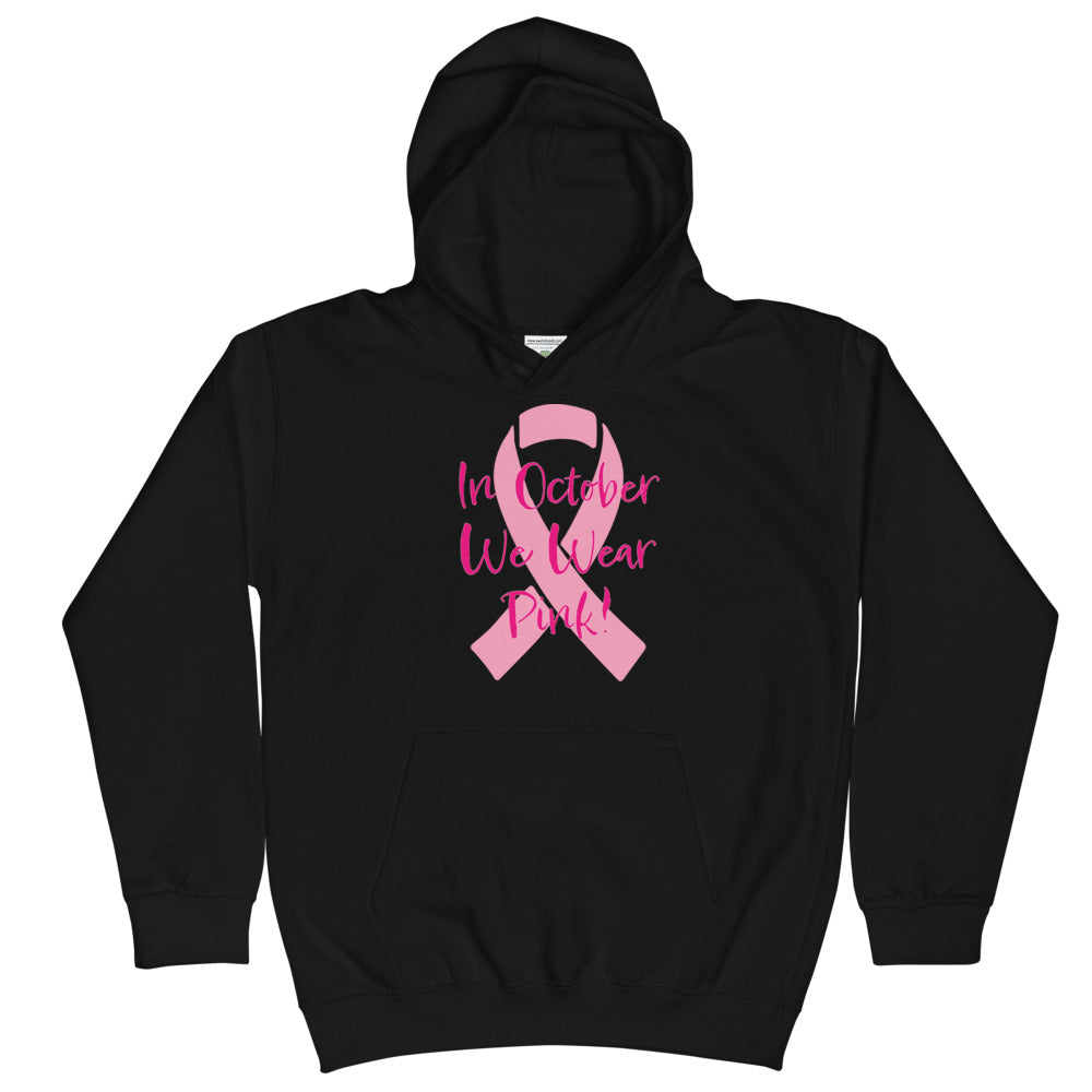 In October We Wear Pink Breast Cancer Awareness Kids Hoodie