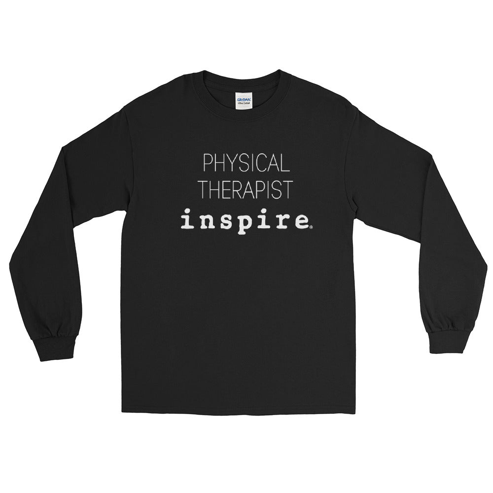 inspire Physical Therapist Unisex Long Sleeve Shirt