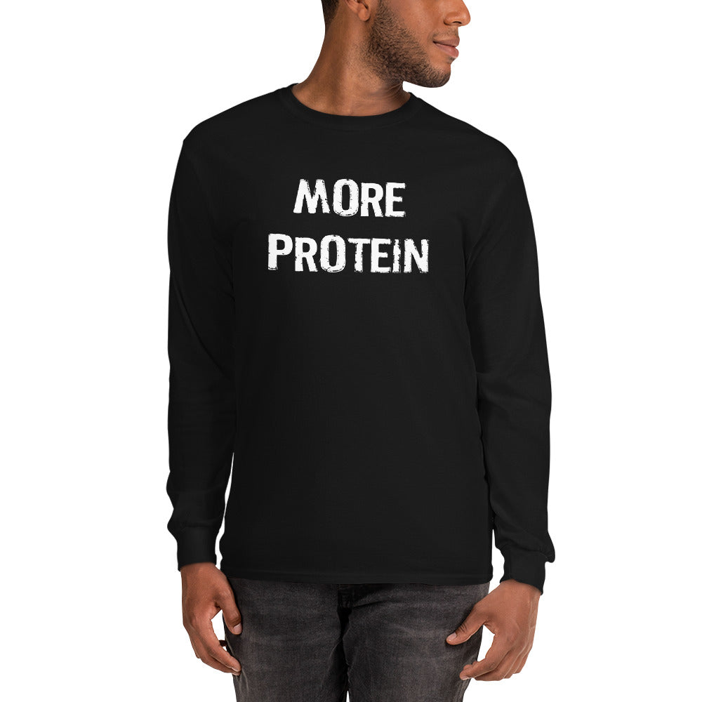 More Protein Unisex Long Sleeve Shirt