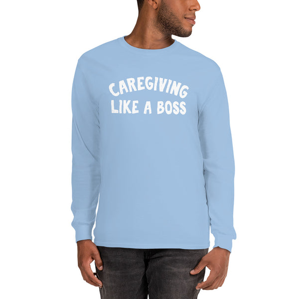 Caregiving Like A Boss Unisex Long Sleeve Shirt