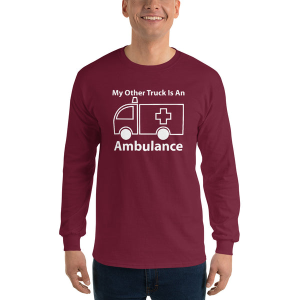 My Other Truck Is An Ambulance Unisex Long Sleeve Shirt