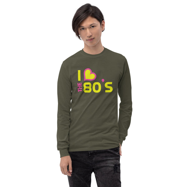 I Love The 80's Unisex Long Sleeve Shirt