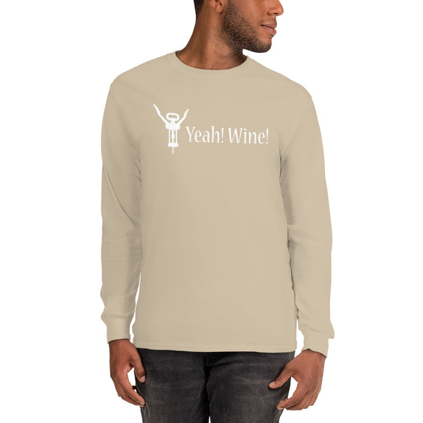 Yeah! Wine! White Lettering Unisex Long Sleeve Shirt