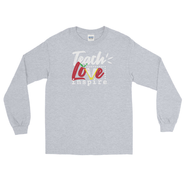 inspire Teach Love Unisex Long Sleeve Shirt