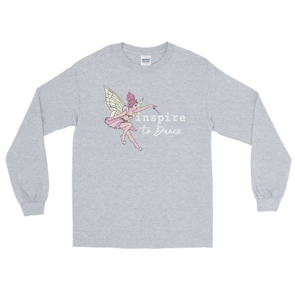 inspire To Dance Fairy Unisex Long Sleeve Shirt