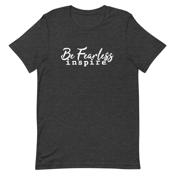 inspire Be Fearless Short-Sleeve Unisex T-Shirt