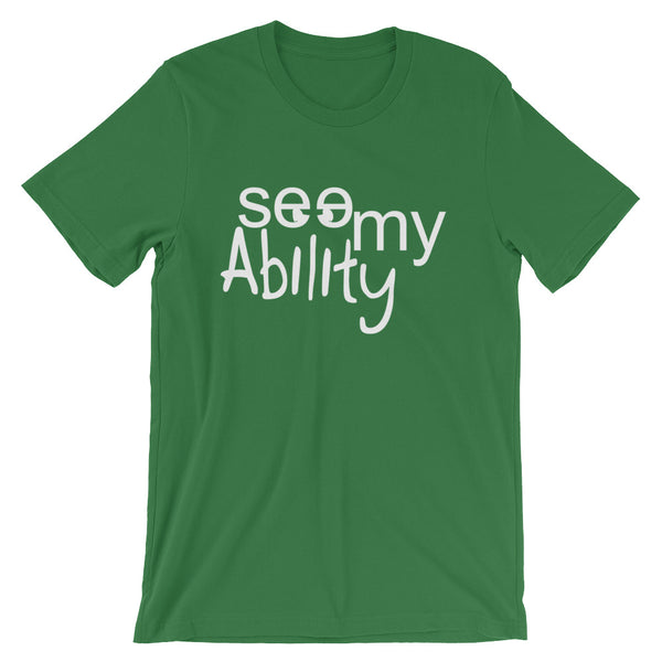 See My Ability Short-Sleeve Unisex T-Shirt