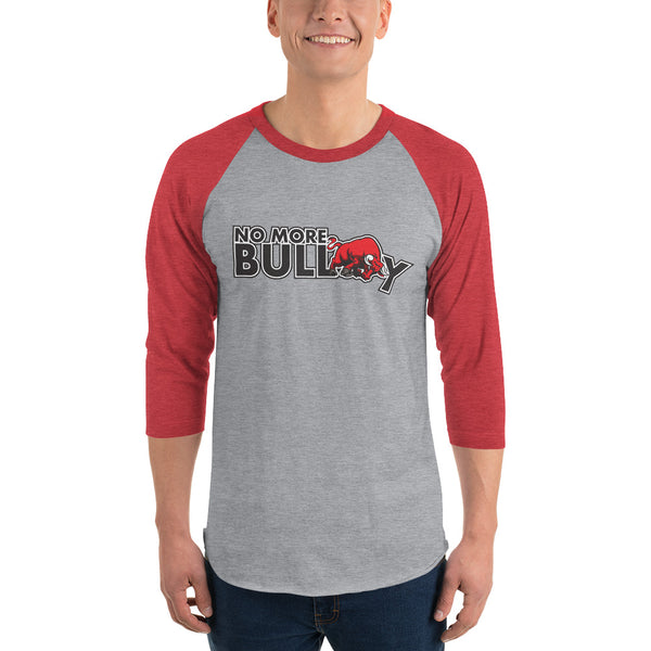 No More Bully Anti-Bullying Unisex 3/4 Sleeve Raglan Shirt