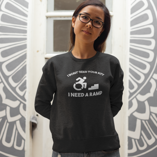 I Need A Ramp Unisex Crewneck